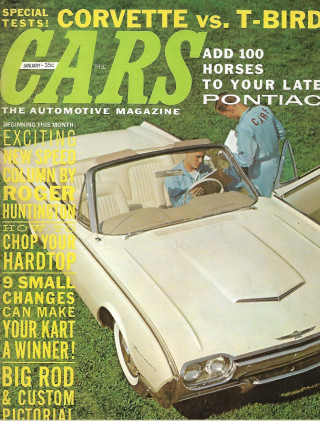CARS 1961 JAN - CORVETTE vs T-BIRD, RODS&CUSTOMS, KARTS, UPGRADE YOUR PONTIAC